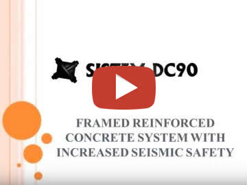 FRAMED REINFORCED CONCRETE SYSTEM WITH INCREASED SEISMIC SAFETY - SISTEM DC90 